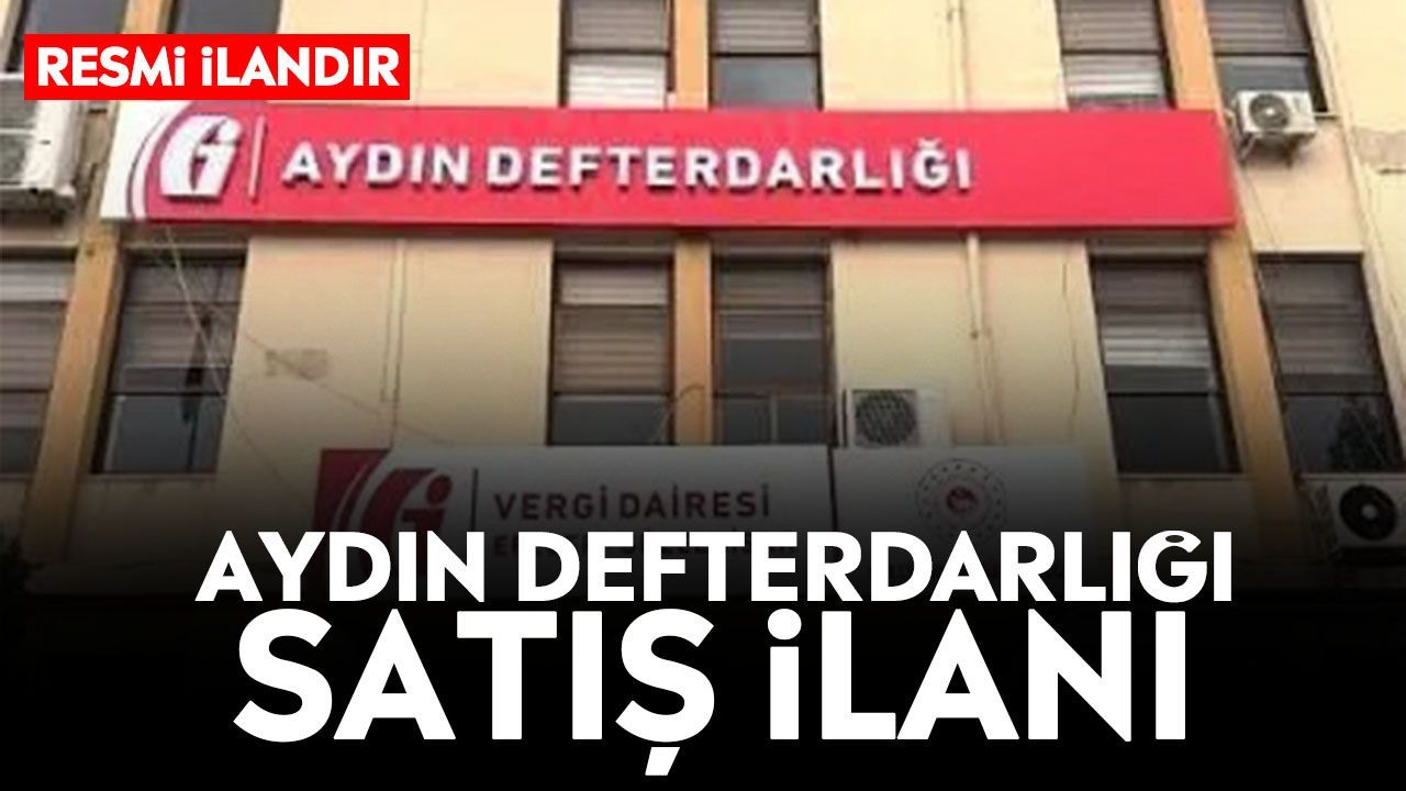 Aydın Defterdarlığı satış ilanı