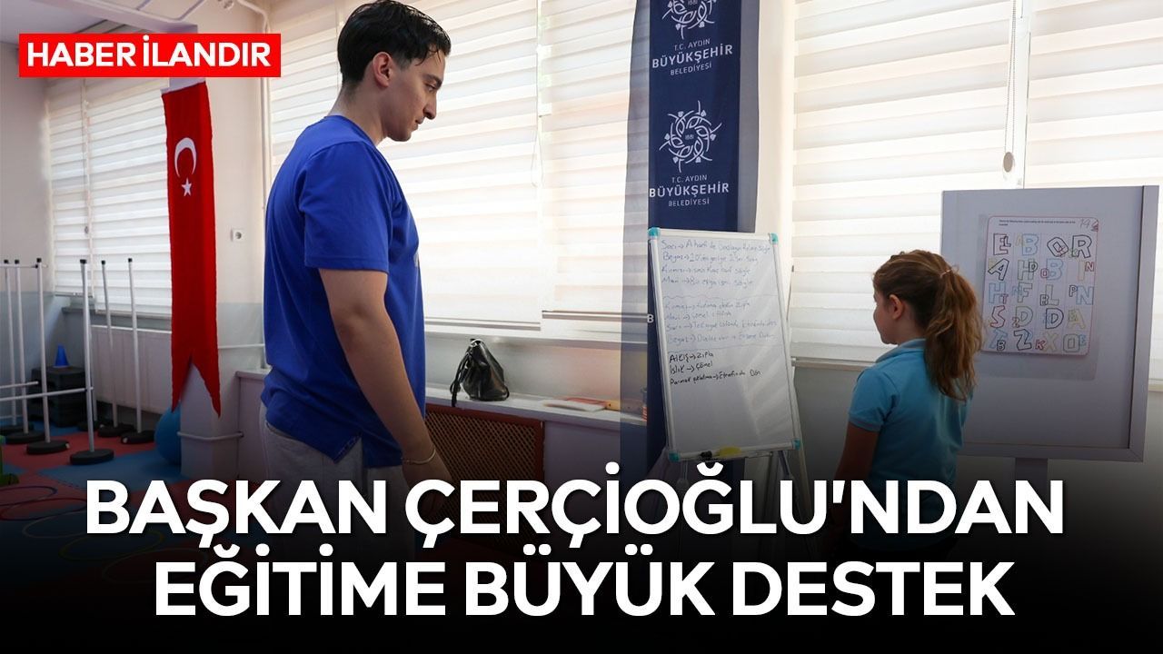 Başkan Çerçioğlu'ndan eğitime büyük destek