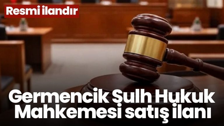 Germencik Sulh Hukuk Mahkemesi satış ilanı