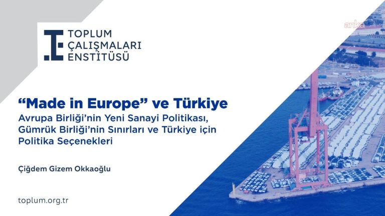 Toplum Çalışmaları Enstitüsü, “Made in Europe” raporunu kamuoyuyla paylaştı