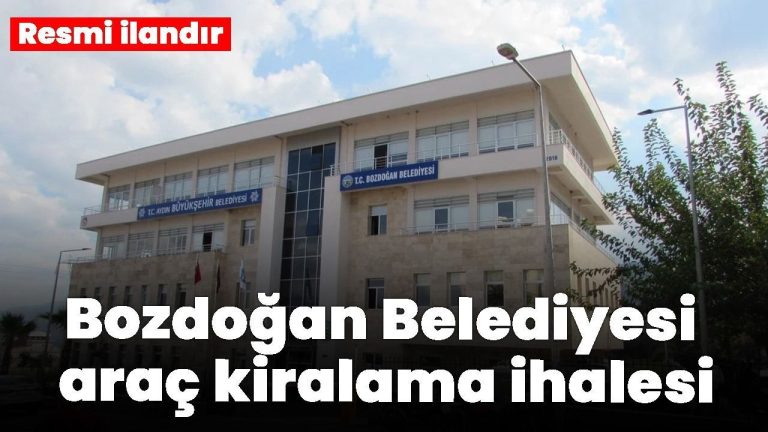 Bozdoğan Belediyesi araç kiralama ihalesi